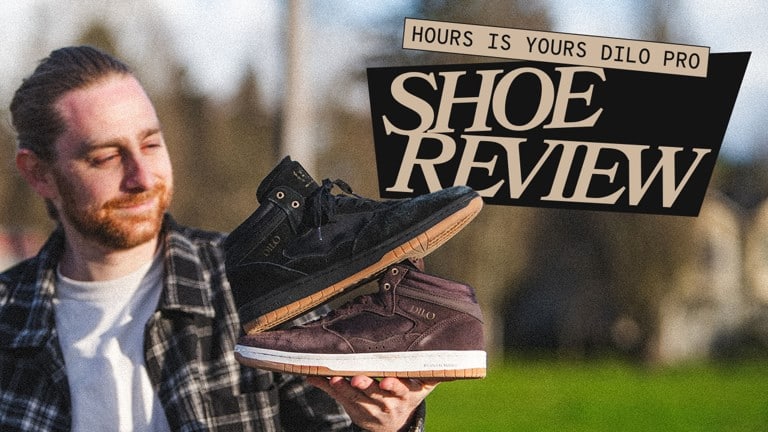 HOURS IS YOURS | DILO PRO | SHOE REVIEW